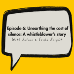 Unearthing the Cost of Silence: A Whistleblower's Story